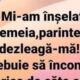 banc-|-„mi-am-inselat-femeia,-parinte,-dezleaga-ma!”