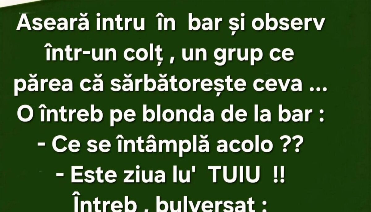 bancul-zilei-|-ziua-lui-tuiu